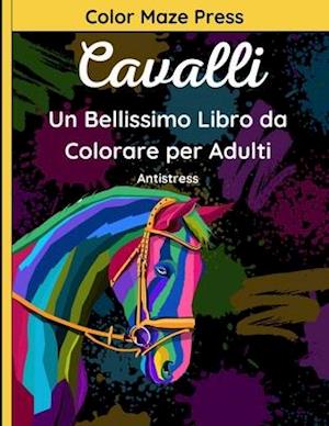 Cavalli - Un Bellissimo Libro da Colorare per Adulti