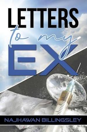 Letters To My Ex