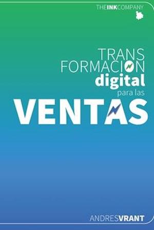 TRANSFORMACION DIGITAL para las VENTAS