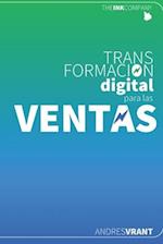 TRANSFORMACION DIGITAL para las VENTAS