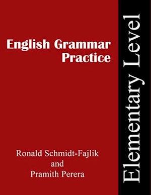 English Grammar Practice: Elementary Level