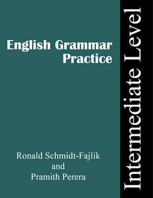 Grammar Practice: Intermediate Level