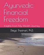Ayurvedic Financial Freedom
