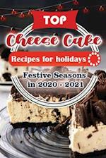 Top Cheese Cake Recipes For Holidays