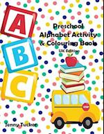 Preschool Alphabet Activity and Colouring Book