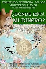 ¿Dónde está mi dinero?