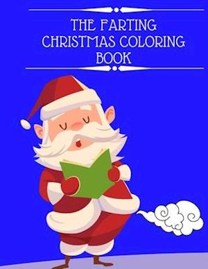 The Farting Christmas Coloring Book