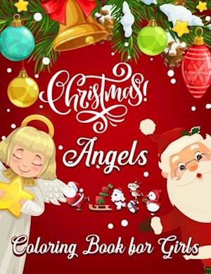 Christmas Angel Coloring Book for Girls