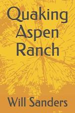 Quaking Aspen Ranch