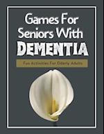 Games For Seniors With Dementia