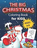 The Big Christmas Coloring Book for Kids ages 4-8