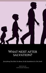 What Next After Salvation?