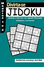 Jidoku - Módulos 1 e 2