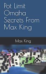 Pot Limit Omaha Secrets From Max King