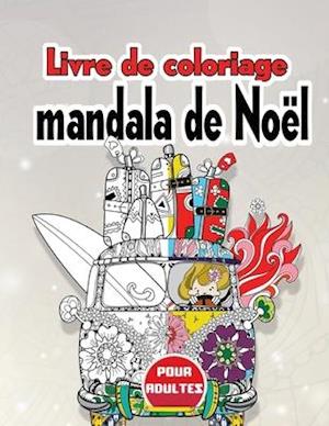 Livre de coloriage mandala de Noël pour adultes