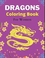 DRAGONS Coloring Book For Women