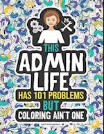 Admin Life Coloring Book