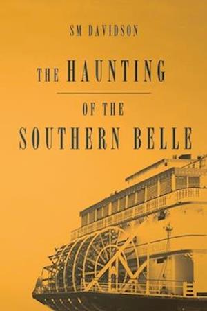 The Haunting of the Southern Belle