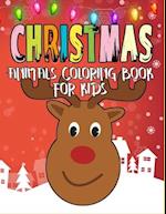 Christmas Animals Coloring Book for Kids Ages 4-8