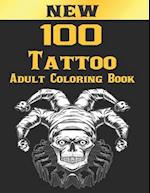 100 Tattoo Adult Coloring Book
