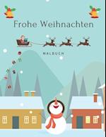 Frohe Weihnachten Malbuch