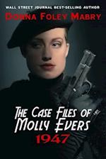 The Case Files of Molly Evers: 1947 