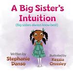 A Big Sister's Intuition