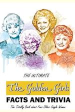 The Ultimate 'The Golden Girls' Facts and Trivia