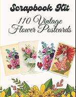 Scrapbook Kit - 110 Vintage Flower Postcards