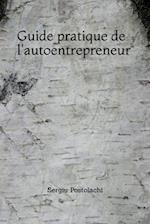 Guide pratique de l'autoentrepreneur