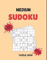 Medium Sudoku Puzzle Book: 300 Sudoku Puzzle with Solutions - Medium Level 