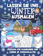 Lassen Sie Uns Winter Ausmalen - Malbuch für Kleinkinder und Kinder im Vorschulalter