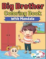 Big Brother Coloring Book With Mandala