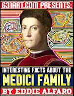 Interesting Facts About the Medici Family