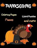 Thanksgiving, Coloring Pages, -Word Puzzles, Mazes, and more