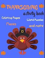 Thanksgiving Activity Book, Coloring Pages, Word Puzzles, Mazes, and more