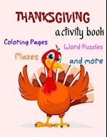 Thanksgiving Activity Book, Coloring Pages, Word Puzzles, Mazes, -and more