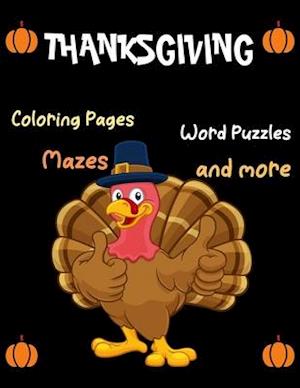 Thanksgiving, Coloring Pages, Word Puzzles, Mazes, and-more