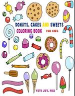 Donuts, cakes and sweets coloring book For kids