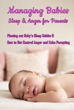 Managing Babies Sleep & Anger for Parents