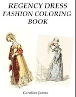 Regency Dress Fashion Coloring Book