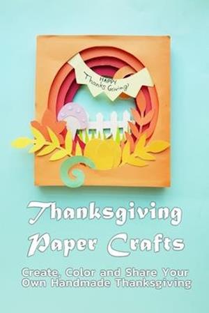 Thanksgiving Paper Crafts