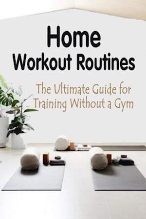 Home Workout Routines