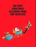 My First Christmas Coloring Book for Toddlers