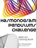 Harmonogram Pendulums Challenge: Math Art Coloring Book 