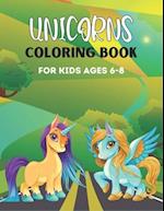 Unicorns Coloring Book for Kids Ages 6-8