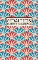 Straights - Leicht bis sehr schwer