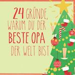 24 Gründe, warum du der beste Opa der Welt bist