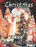Christmas Trees Coloring Book For Kids