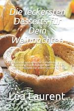 Die leckersten Desserts für Dein Weihnachten